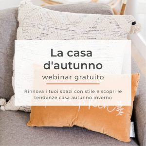 Webinar gratuito la casa d'autunno